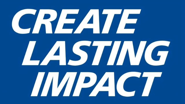 Create Lasting Impact